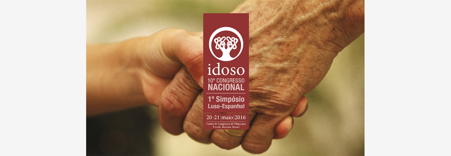 10º Congresso Nacional do Idoso e 1º Simpósio Luso-Espanhol